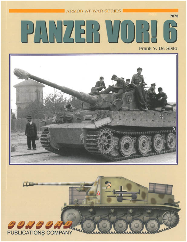 CONCORD Panzer VOR! 6 - German Armor at War 1939-45